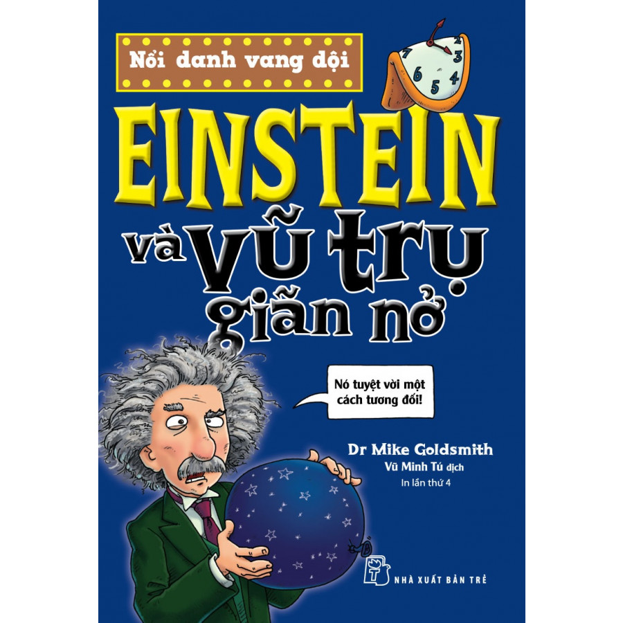 Nổi Danh Vang Dội - Einstein Và Vũ Trụ Giãn Nở