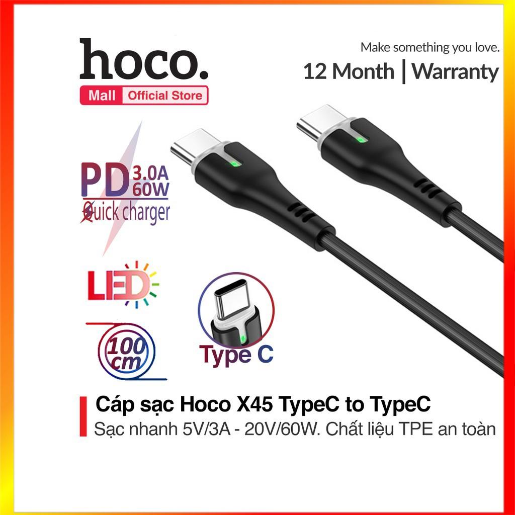 Cáp sạc Hoco X45 Sạc nhanh 3A thế hệ mới TypeC sang TypeC đèn LED báo sạc cho Samsung Note 10 Huawei Mate Oppo Reno3