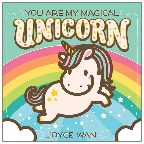 You Are My Magical Unicorn