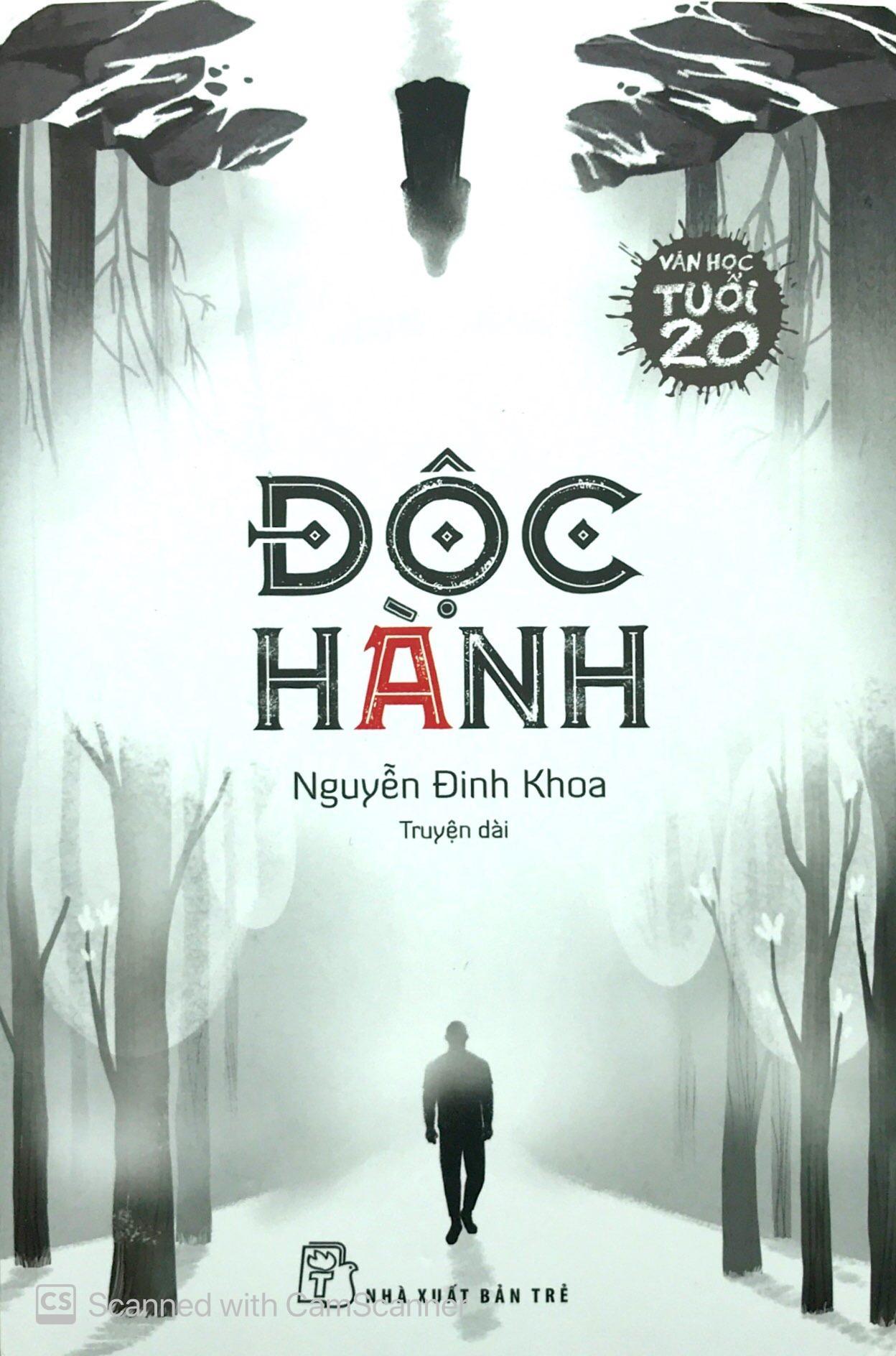 Độc Hành - Văn Học Tuổi 20