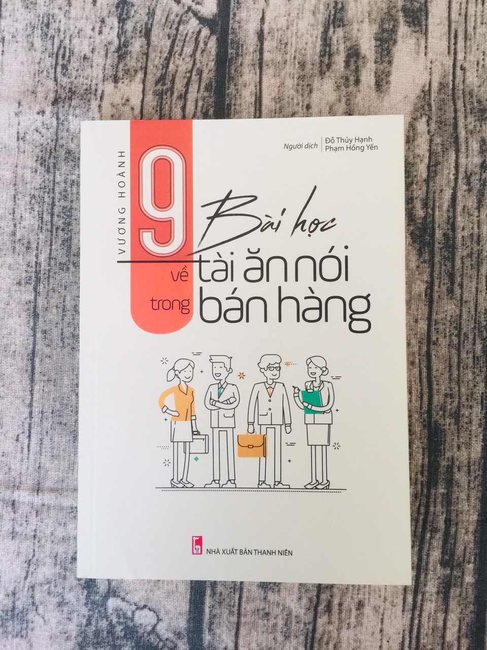 9 Bài Học Về Tài Ăn Nói Trong Bán Hàng