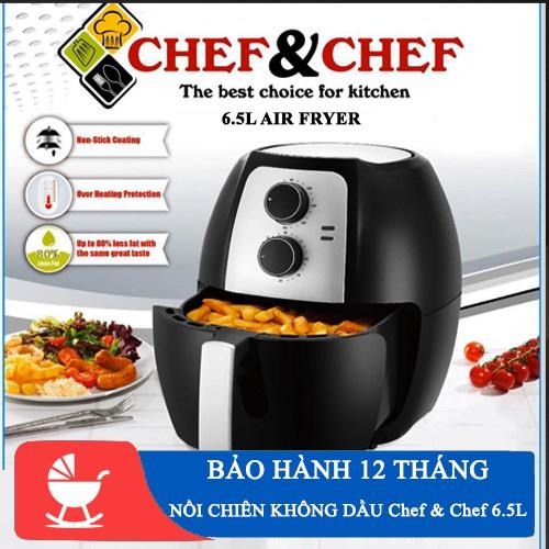 NỒI CHIÊN KHÔNG DẦU CHEF &amp; CHEF 6.5L CHÍNH HÃNG