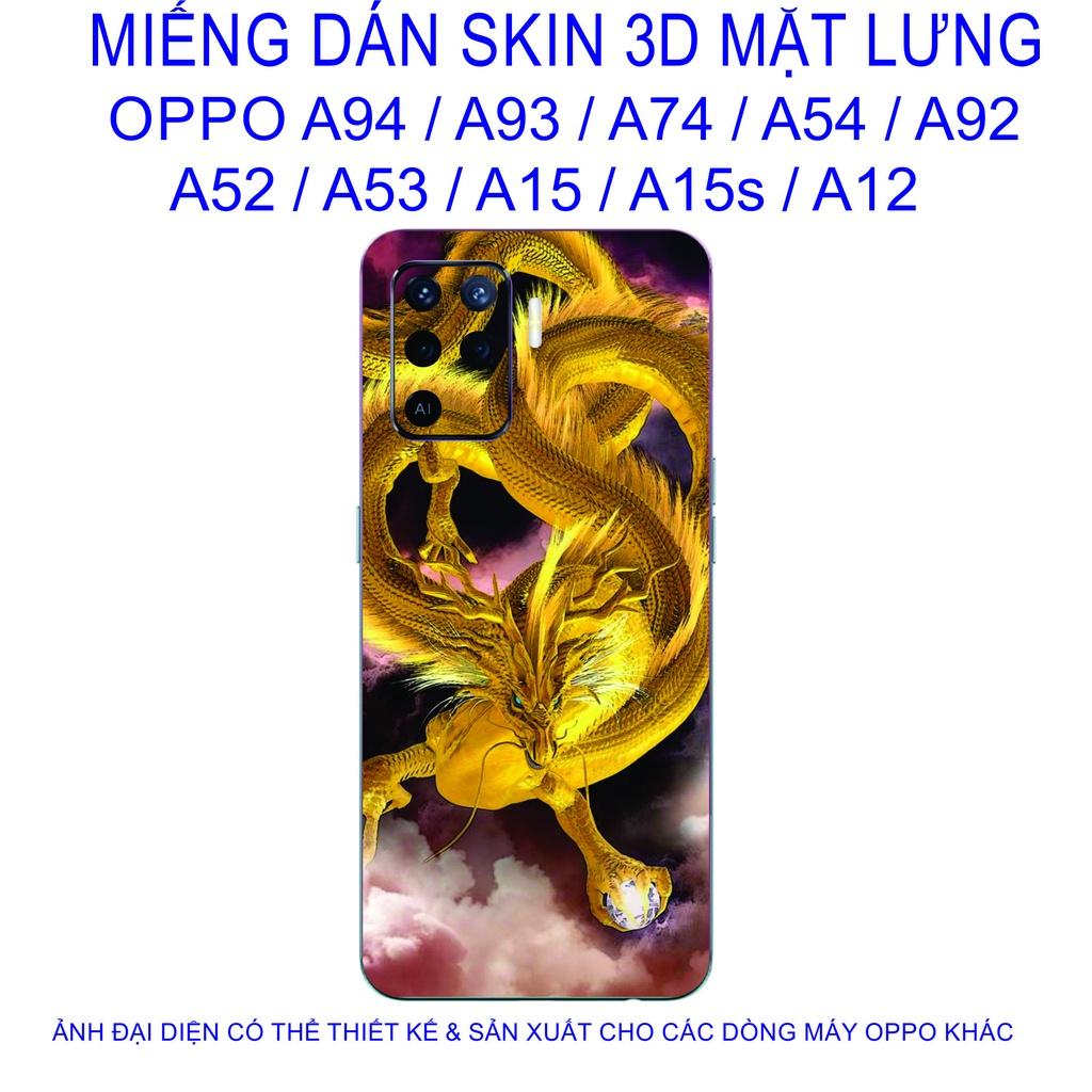 Miếng Dán Skin 3D mặt lưng dành cho OPPO A94 / A93 / A74 / A54 / A92 / A52 / A53 / A15 / A15s / A12 chống trầy xước......