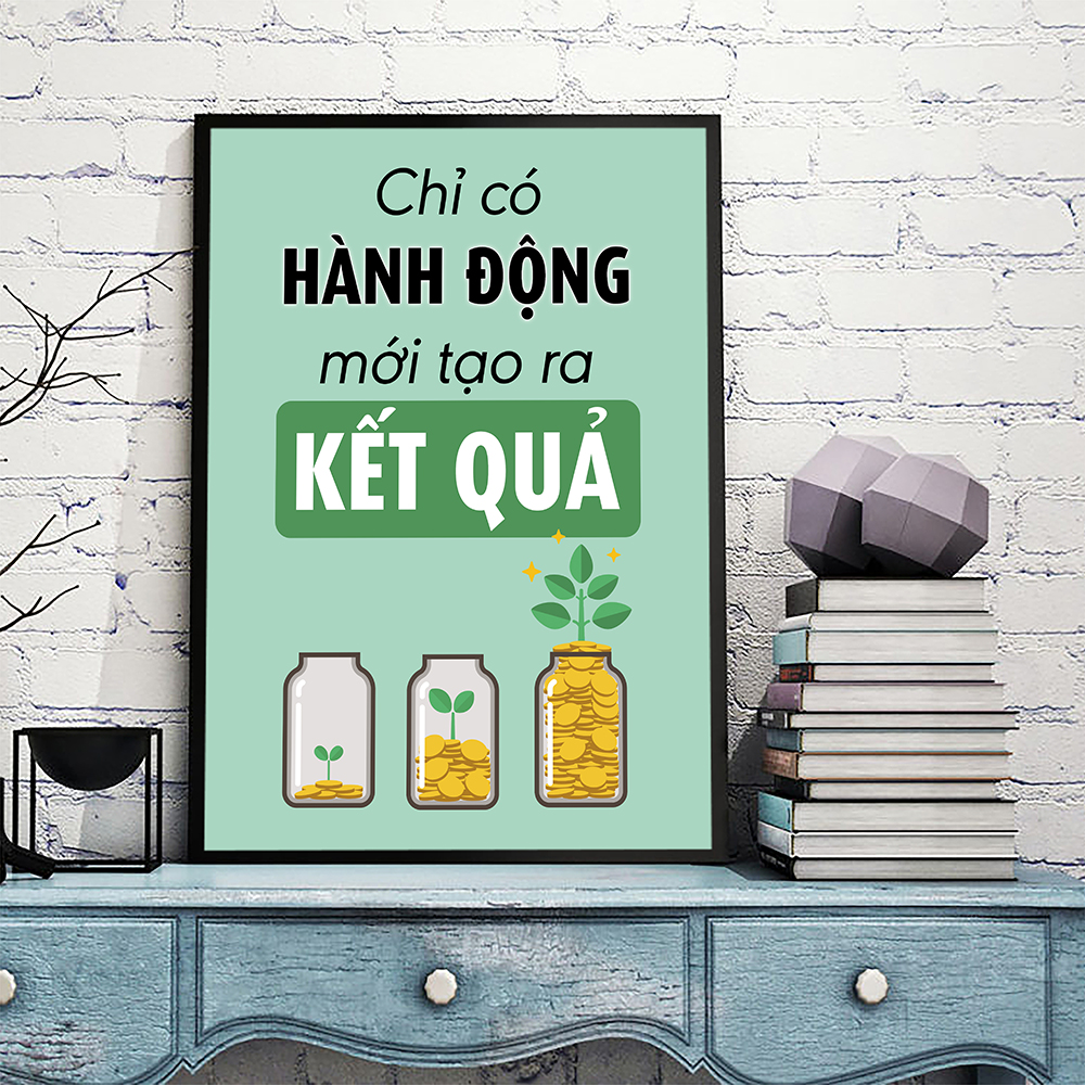 Tranh động lực Chỉ có hành động mới tạo ra kết quả-Model: AZ1-0499