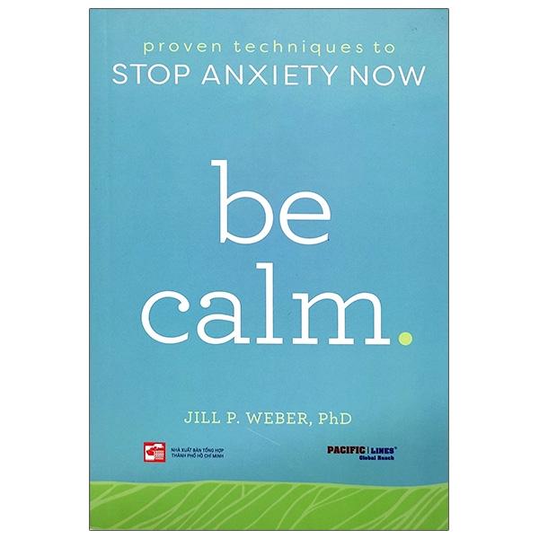 Be Calm.