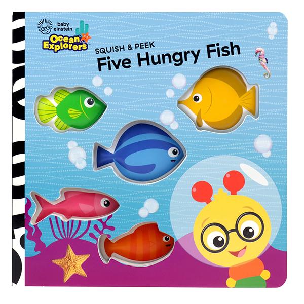 Sách ngoại văn: Baby Einstein Ocean Explorers - Squish &amp; Peek - Five Hungry Fish
