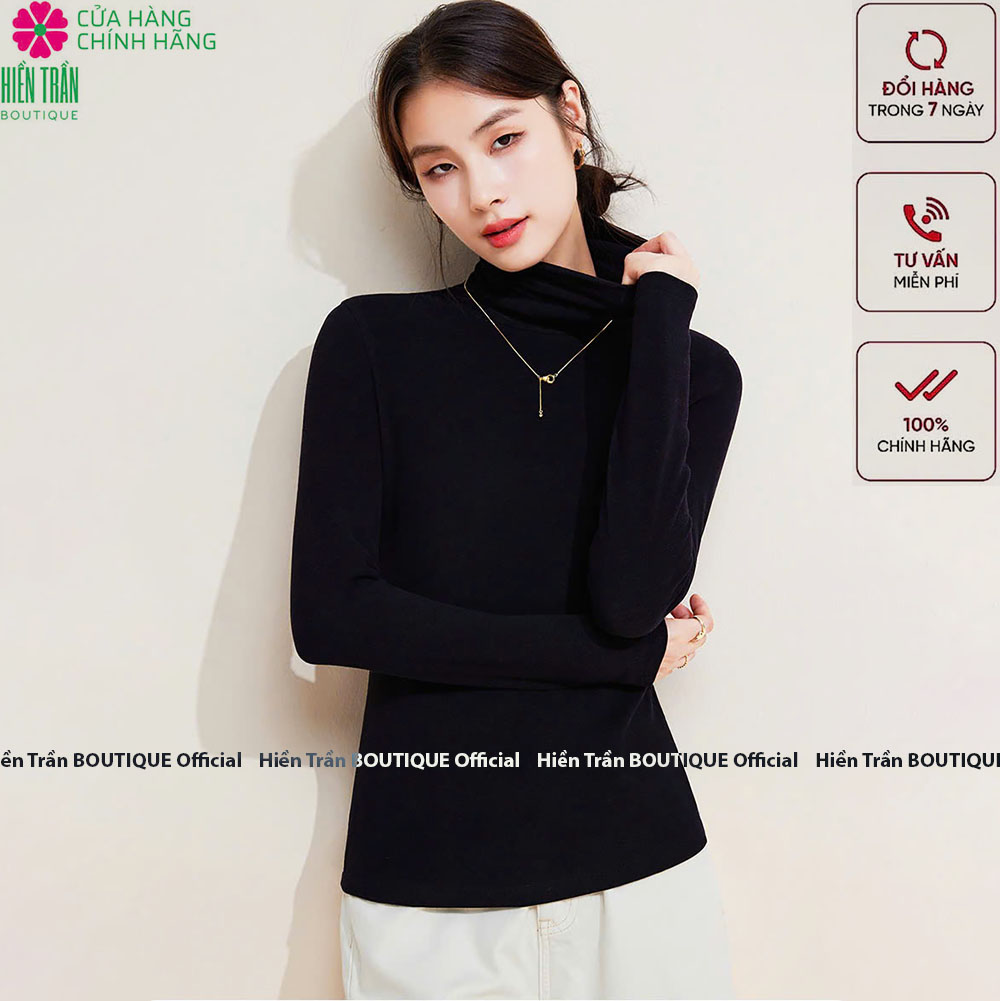 Áo giữ nhiệt nữ cổ cao có lót lông Hiền Trần BOUTIQUE siêu mềm, co giãn 4 chiều A7