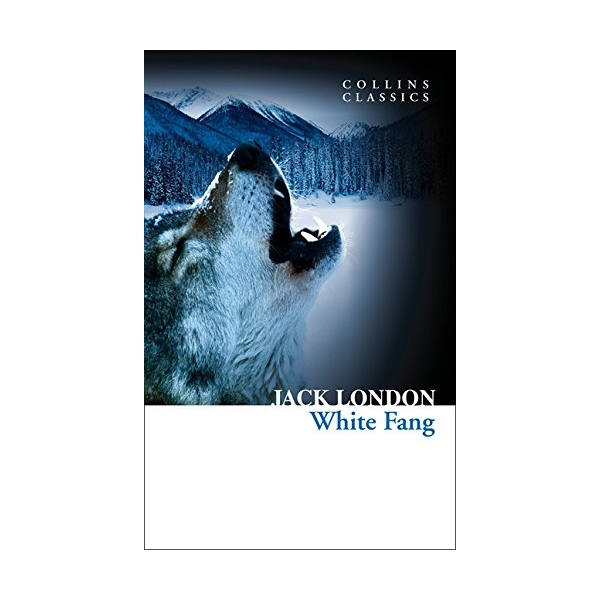 Collins Classics: White Fang