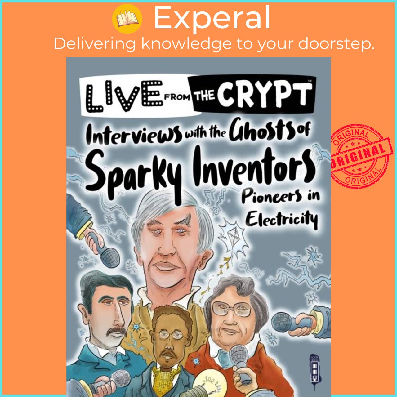 Sách - Interviews with the ghosts of sparky inventors by Rory Walker (UK edition, paperback)