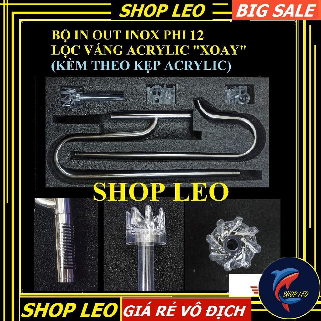 IN OUT INOX PHI 12 CÓ LỌC VÁNG "XOAY" - IN OUT - HỒ THỦY SINH - BỂ CÁ