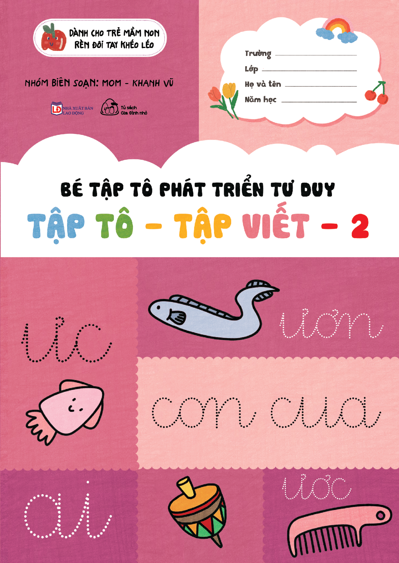 Bé Tập Tô Phát Triển Tư Duy - Tập Tô - Tập Viết - Tập 2