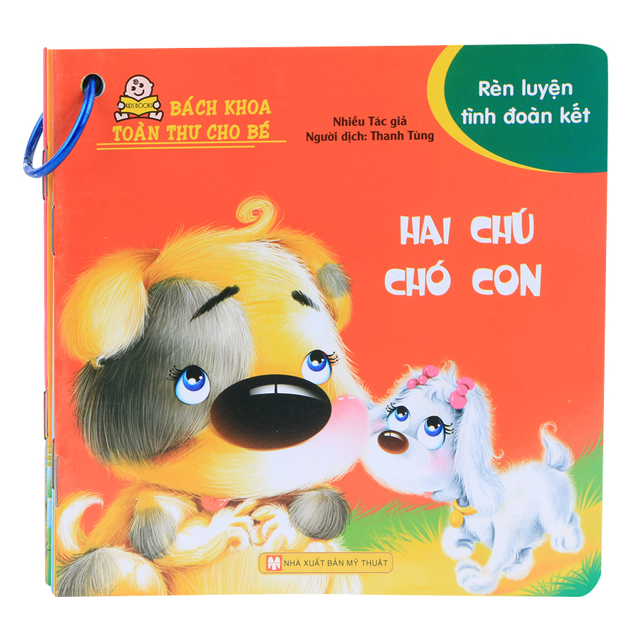 Bách Khoa Toàn Thư Cho Bé - Rèn Luyện Tình Đoàn Kết