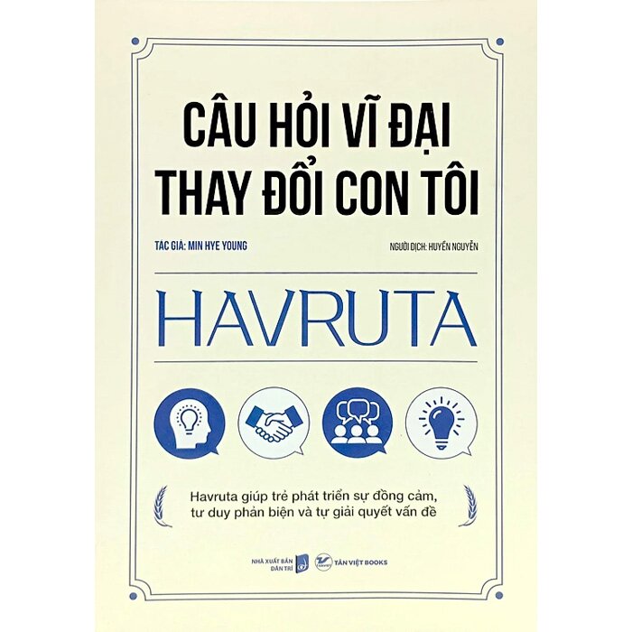 Câu Hỏi Vĩ Đại Thay Đổi Con Tôi - HAVRUTA