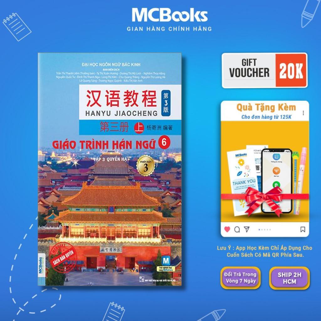 Sách - Giáo Trình Hán Ngữ 6 Tập 3  - Quyển Hạ - MCBooks