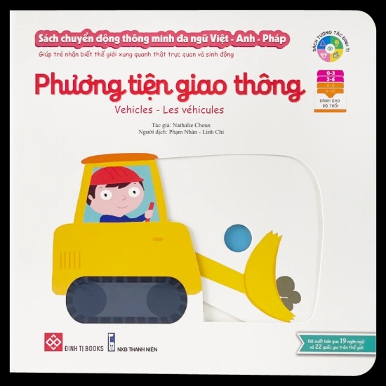 Sách Tương Tác - Sách Chuyển Động Thông Minh Đa Ngữ Việt - Anh - Pháp Phương Tiện Giao Thông