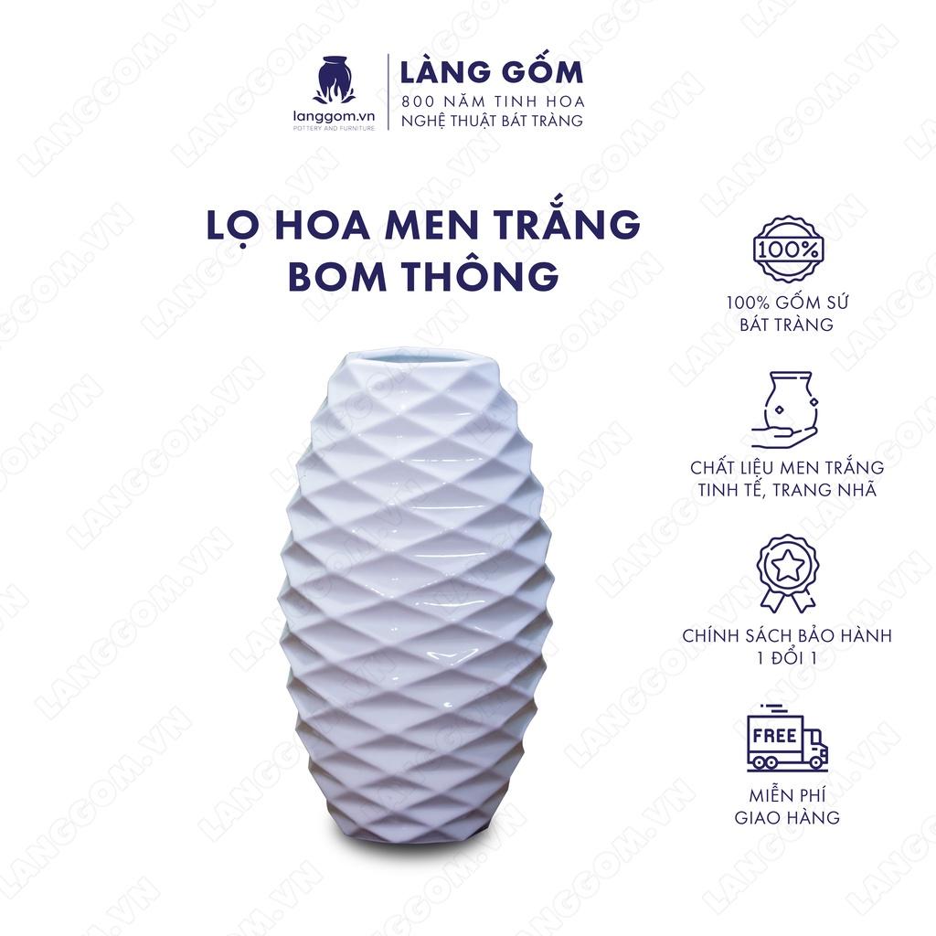 Bình hoa, lọ hoa Gốm sứ Bát Tràng cao cấp Men trắng bom thông dùng làm quà tặng, trang trí - Làng Gốm Bát Tràng