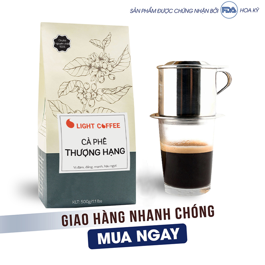 Cà phê hạt rang Thượng hạng Light coffee vị đậm, đắng mạnh, hậu ngọt - 500g