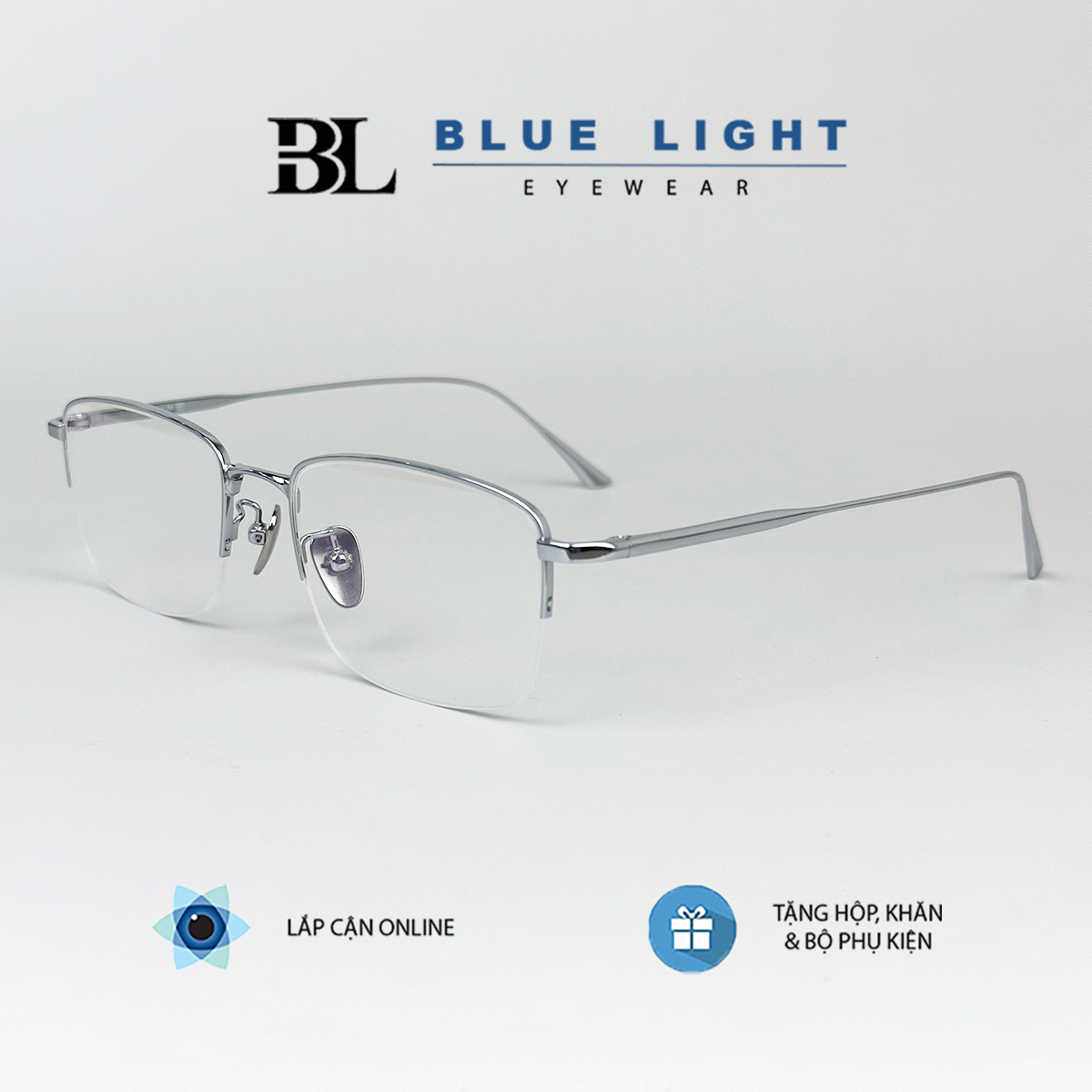 Gọng Kính Cận, Kính Giả Cận Nam Nữ BLUE LIGHT TITANIUM Cao Cấp Siêu Nhẹ, Mắt Vuông Nửa Gọng, Màu Bạc, Đen