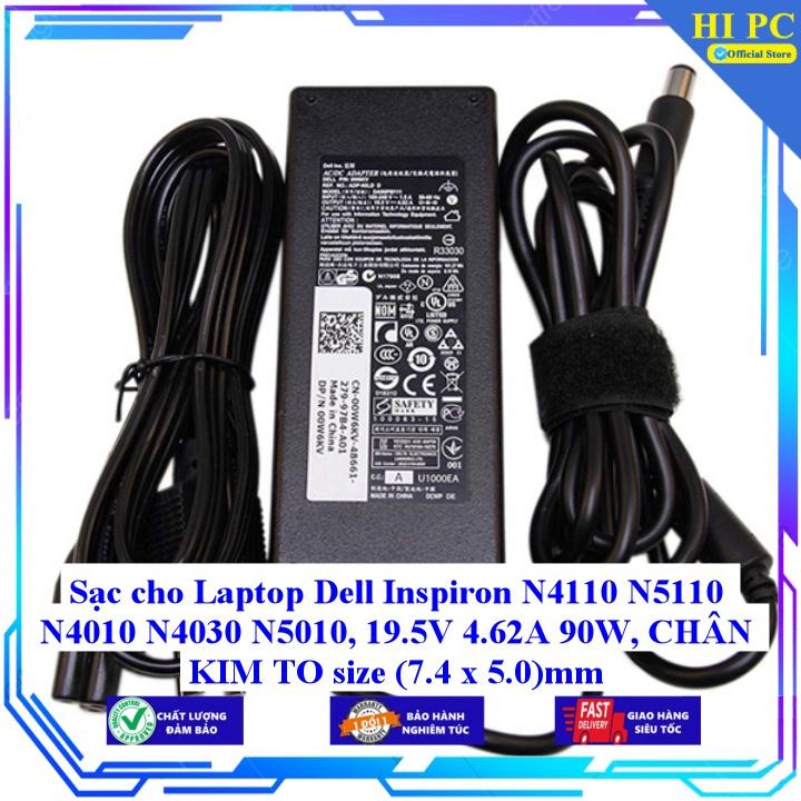 Sạc cho Laptop Dell Inspiron N4110 N5110 N4010 N4030 N5010 19.5V 4.62A 90W CHÂN KIM TO size (7.4 x 5.0)mm - Kèm Dây nguồn - Hàng Nhập Khẩu