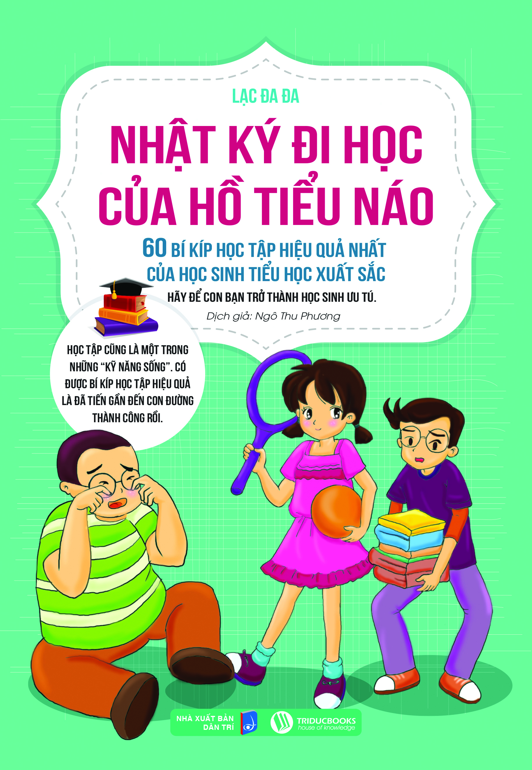 Combo Thay Đổi Nhận Thức - Bộ 3 cuốn Nhật Ký Đi Học Của Hồ Tiểu Náo - 60 Bí Kíp - 60 Thái Độ Học Tập - 60 Thói Quen
