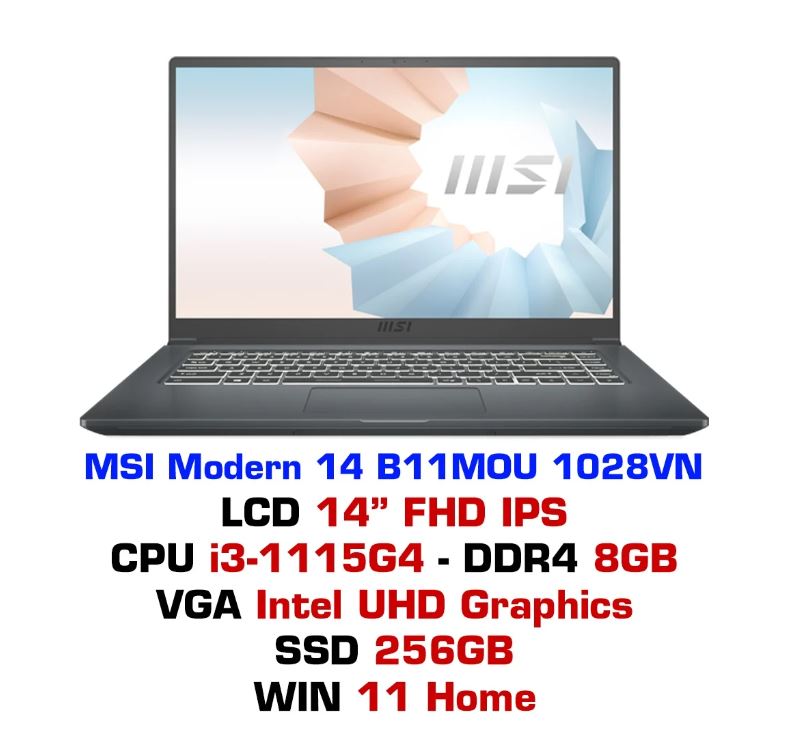 Laptop MSI Modern 14 B11MOU 1028VN 1115G4/8GB/256GB/14&quot;FHD/Win11/(1028VN) - Hàng chính hãng