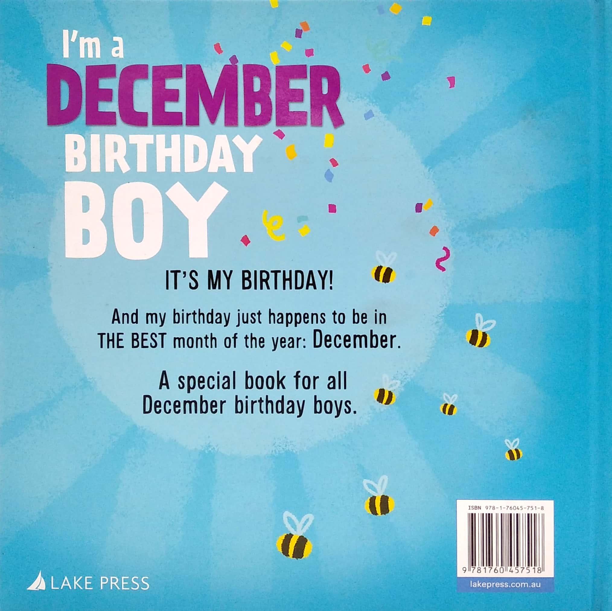 I'm a December Birthday Boy