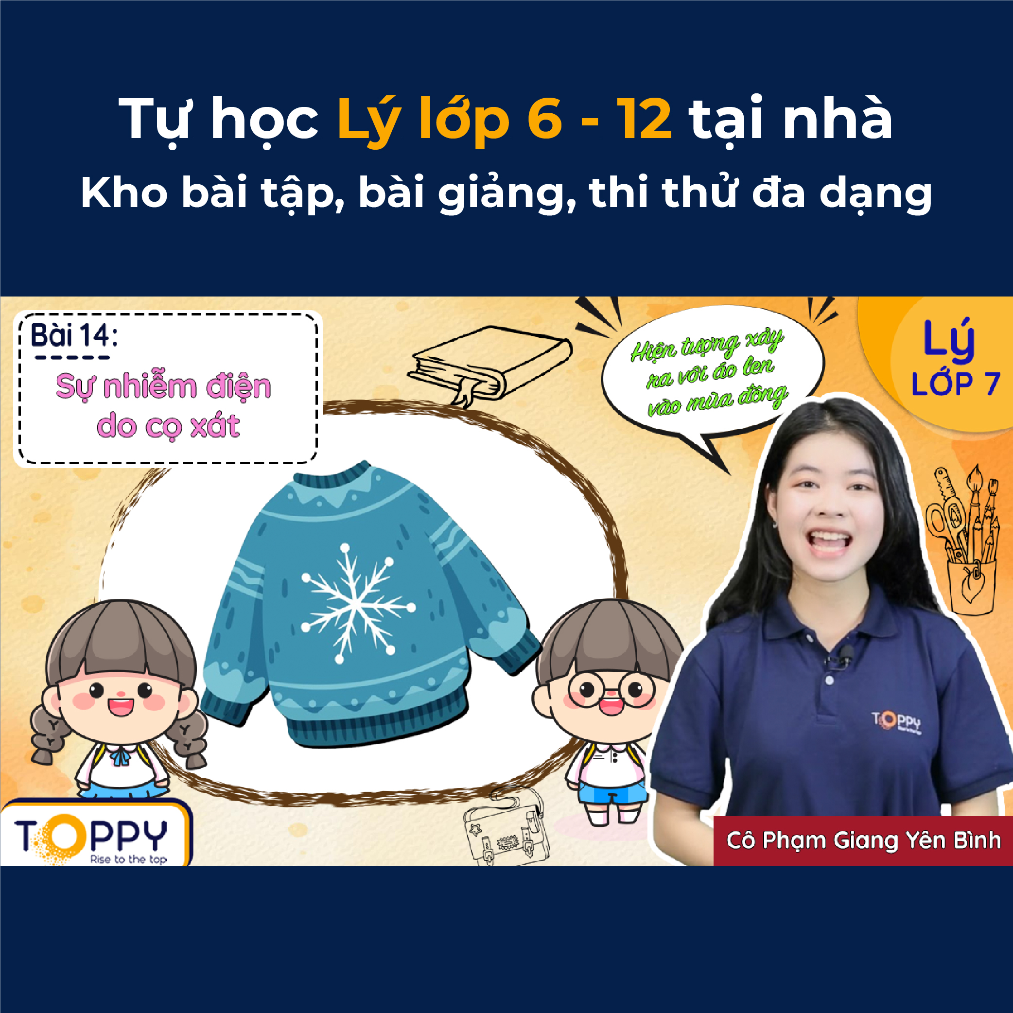 Toàn Quốc  Học online môn Lý lớp 6 - 12 cùng TOPPY