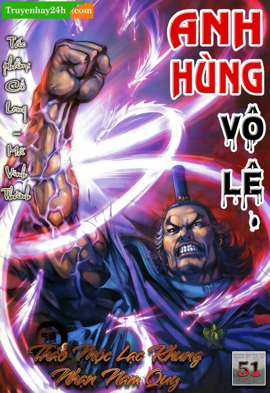 anh hùng vô lệ chapter 51 1