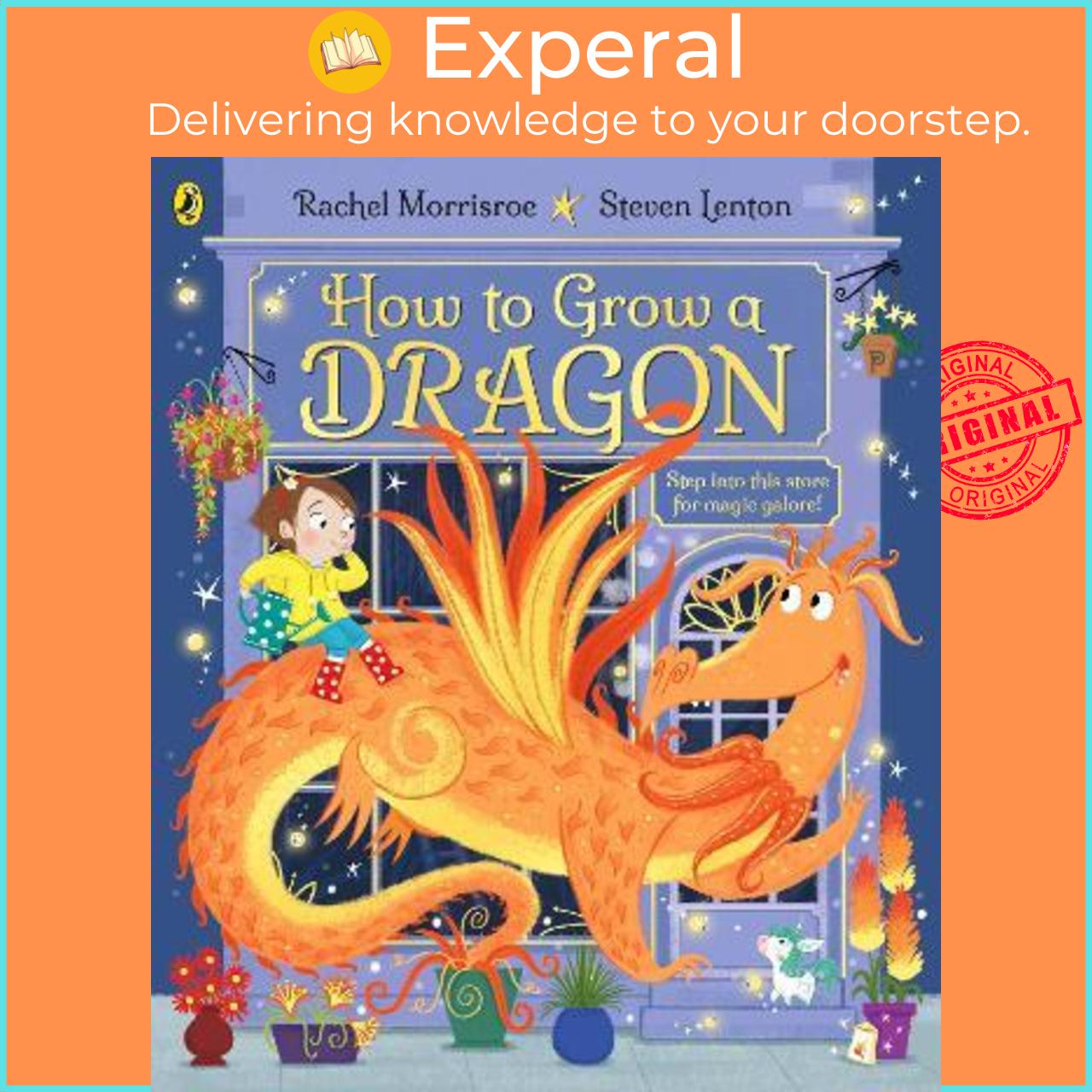 Sách - How to Grow a Dragon by Rachel Morrisroe (UK edition, paperback)
