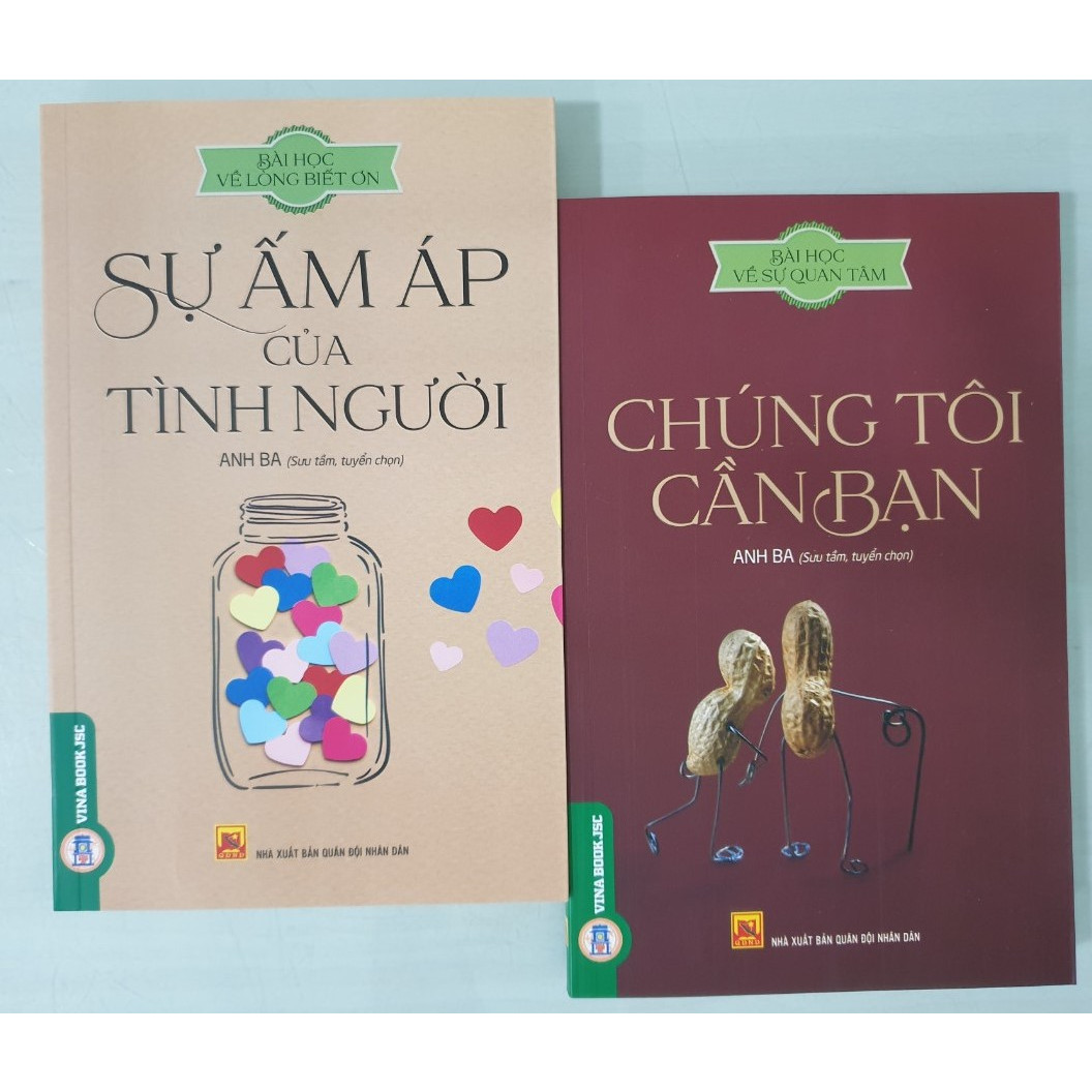 Combo 2 Cuốn: Bài Học Về Lòng Biết Ơn - Sự Ấm Áp Của Tình Người + Bài Học Về Sự Quan Tâm - Chúng Tôi Cần Bạn