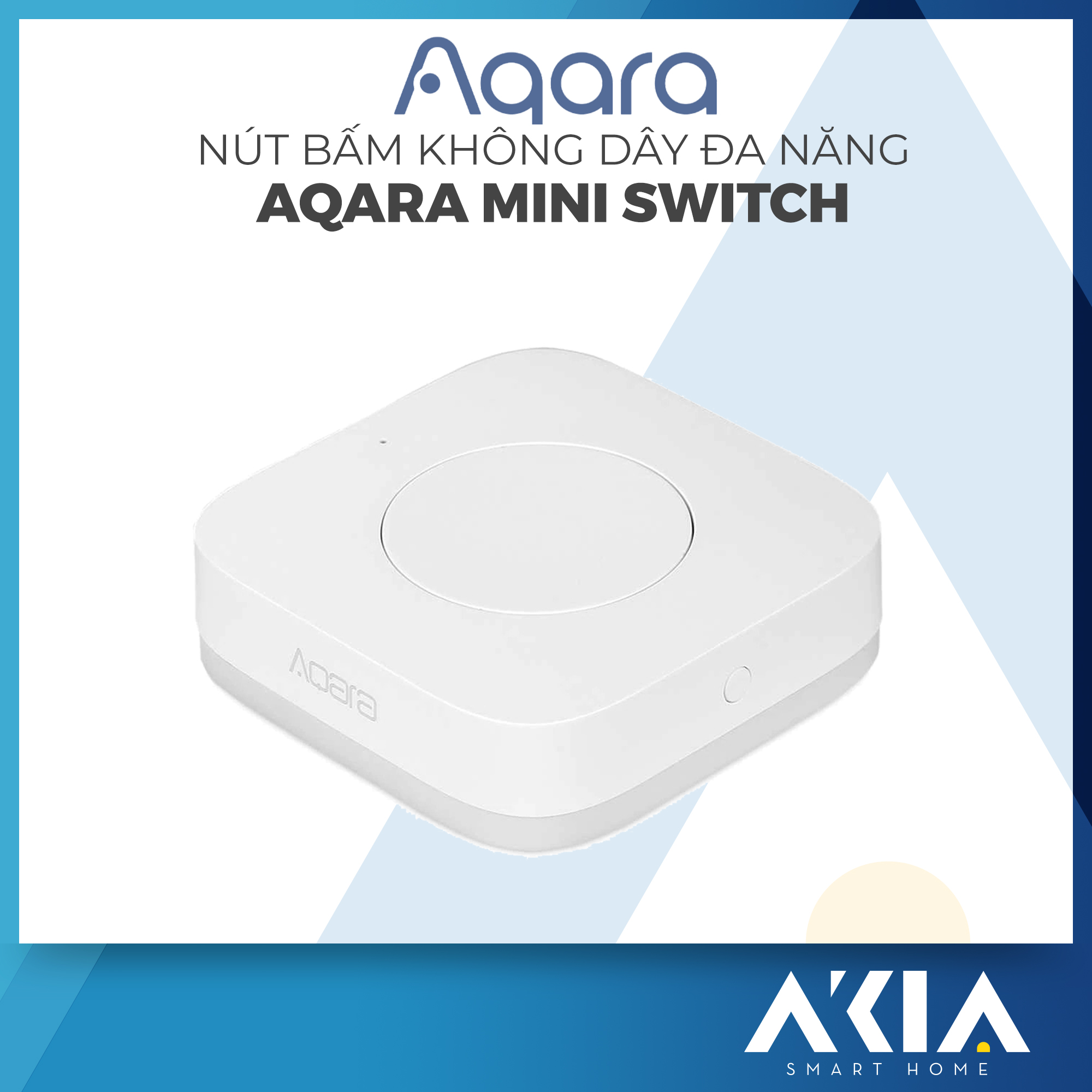 Nút bấm ngữ cảnh thông minh không dây Aqara Wireless Mini Switch WXKG11LM