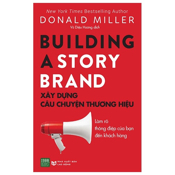 Xây dựng câu chuyện thương hiệu - Donald Miller