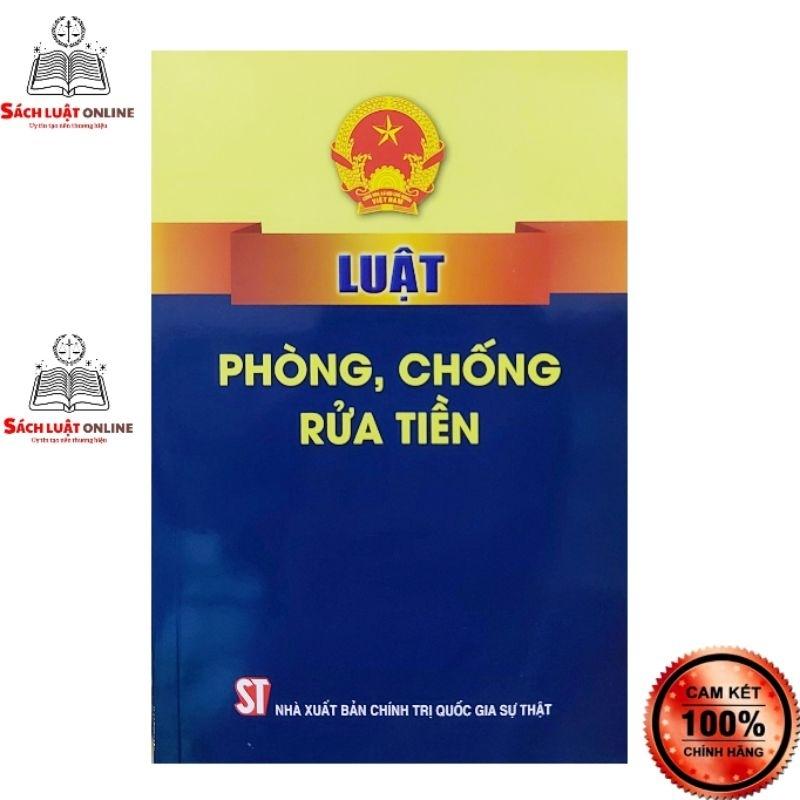 Sách - Luật phòng chống rửa tiền (NXB Chính trị quốc gia Sự thật)