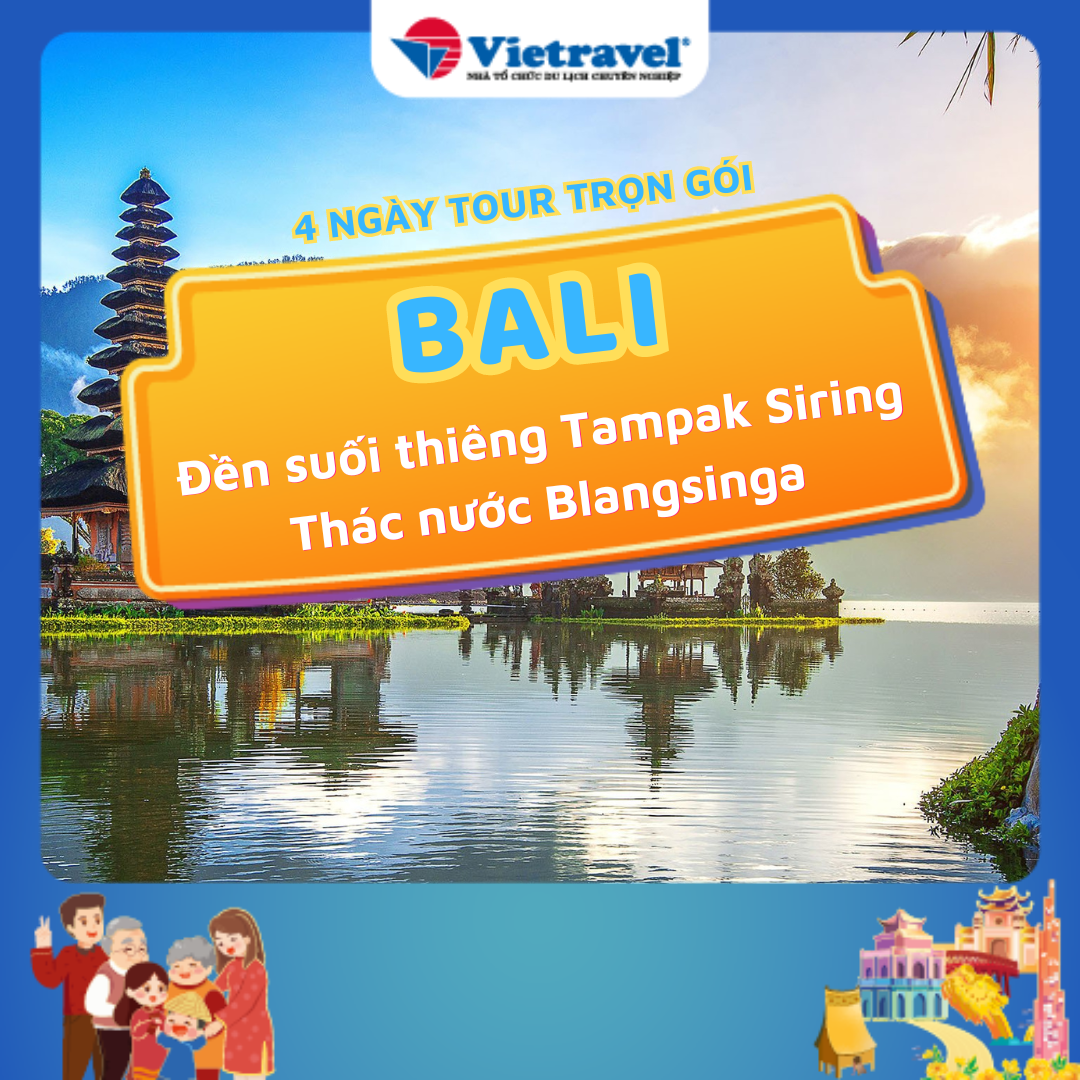 Indonesia - Bali: Đền suối thiêng Tampak Siring và Thác nước Blangsinga