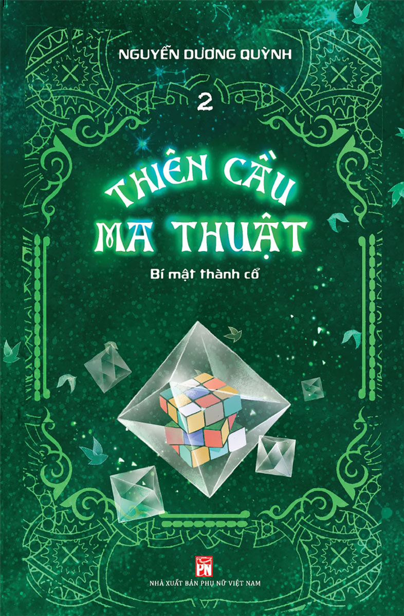 Thiên Cầu Ma Thuật - Tập 2: Bí Mật Thành Cổ _PNU