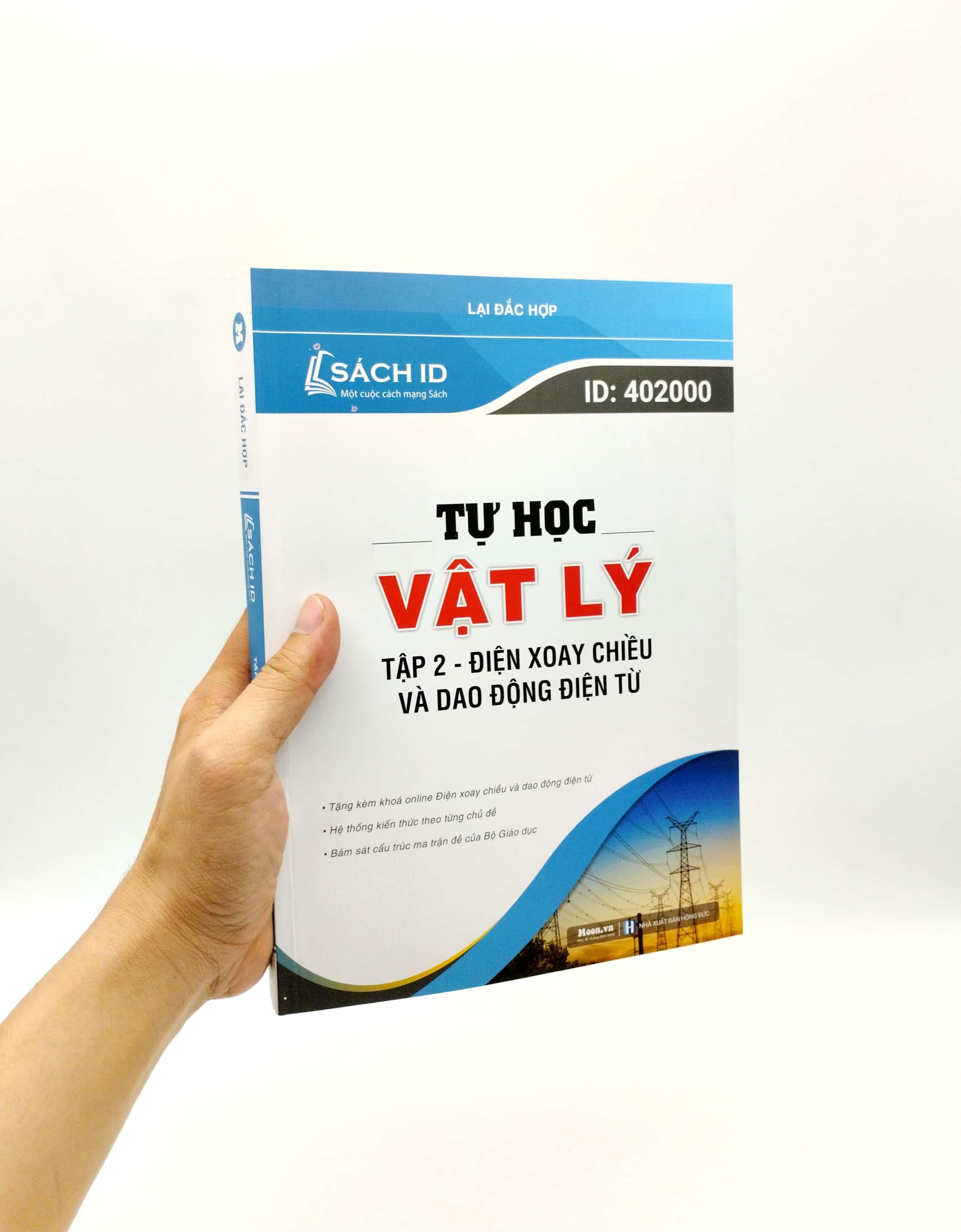 Tự Học Vật Lý - Tập 2: Điện Xoay Chiều Và Dao Động Điện Từ