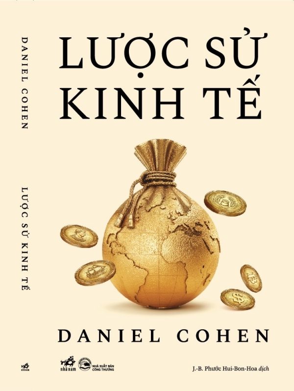 LƯỢC SỬ KINH TẾ – Daniel Cohen – Nhã Nam