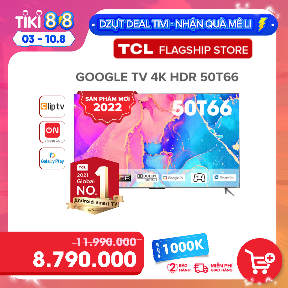 [Sản phẩm mới nhất 2022] GOOGLE Tivi 50'' 4K HDR - 50T66 - Gam Màu Rộng Dolby Audio - Tivi Giá Rẻ Chất Lượng - Bảo Hành 2 Năm - Hàng chính hãng