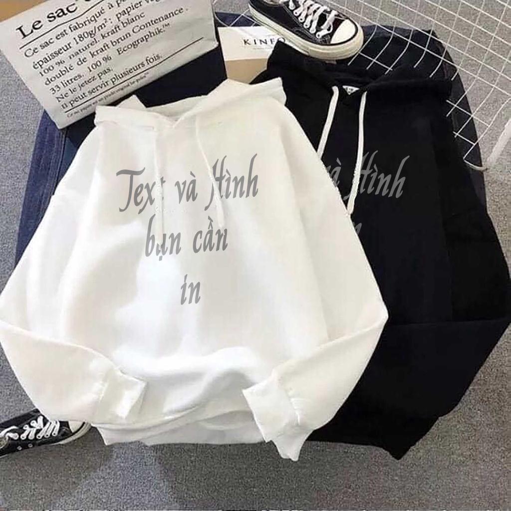 Áo Hoodie Nam Nữ In Theo Yêu Cầu - Chất Liệu Nỉ Bông Cao Cấp - Áo Hoodie Cặp Đôi Và Gia Đình Mới Đẹp