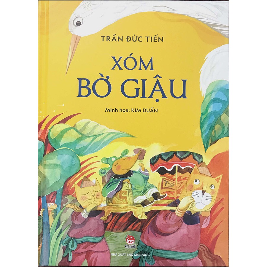 XÓM BỜ GIẬU - NXB Kim Đồng (Bìa cứng)