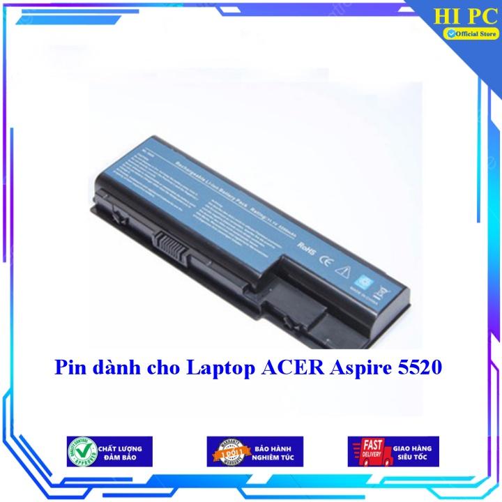 Pin dành cho Laptop ACER Aspire 5520 - Hàng Nhập Khẩu
