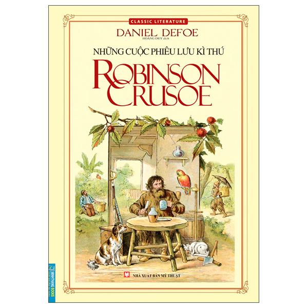 Những Cuộc Phiêu Lưu Kì Thú Robinson Crusoe Tái Bản 2022