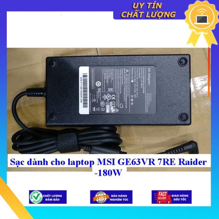 Sạc dùng cho laptop MSI GE63VR 7RE Raider -180W - Hàng Nhập Khẩu New Seal