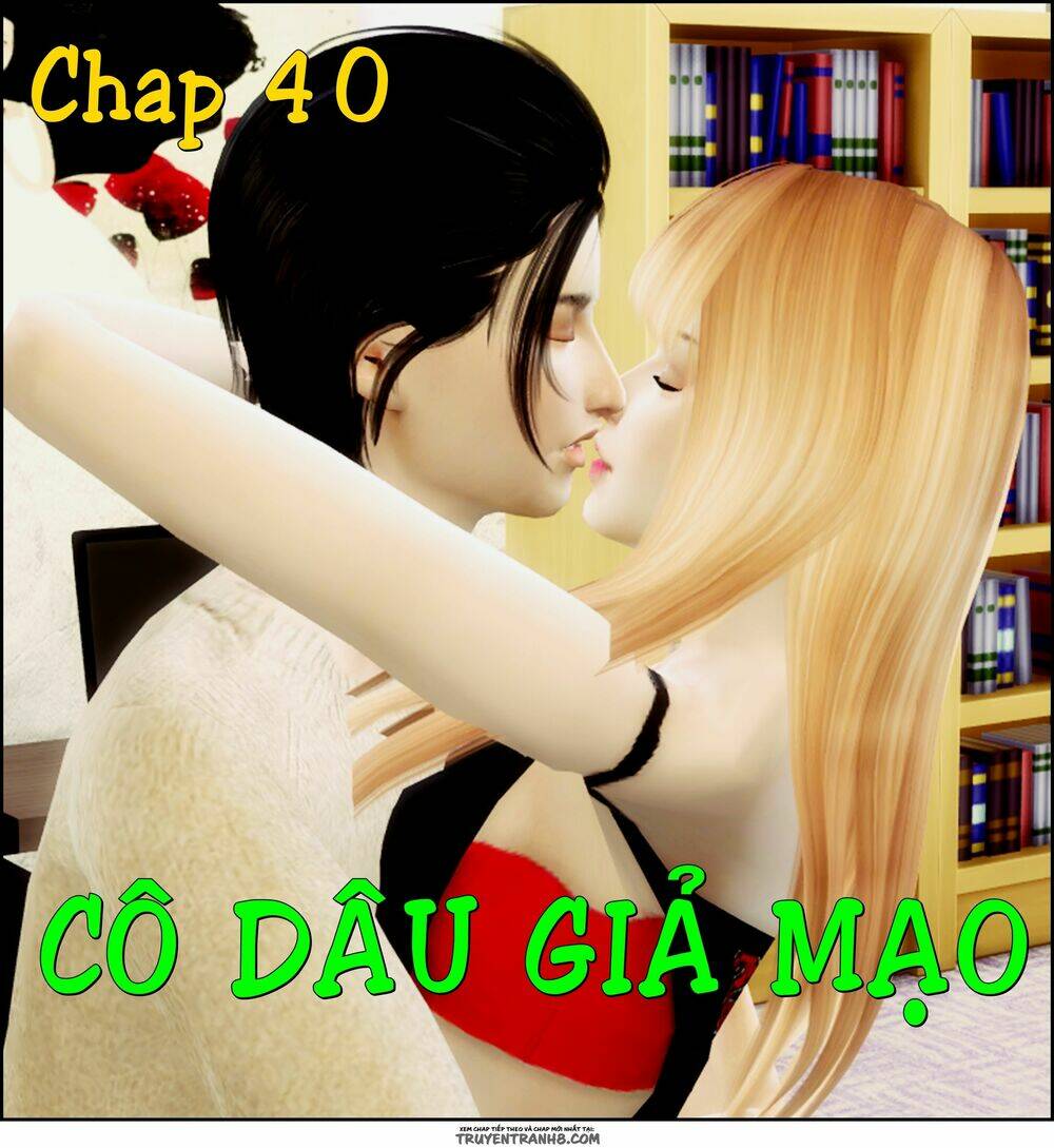 cô dâu giả mạo [truyện sims] chapter 40 1