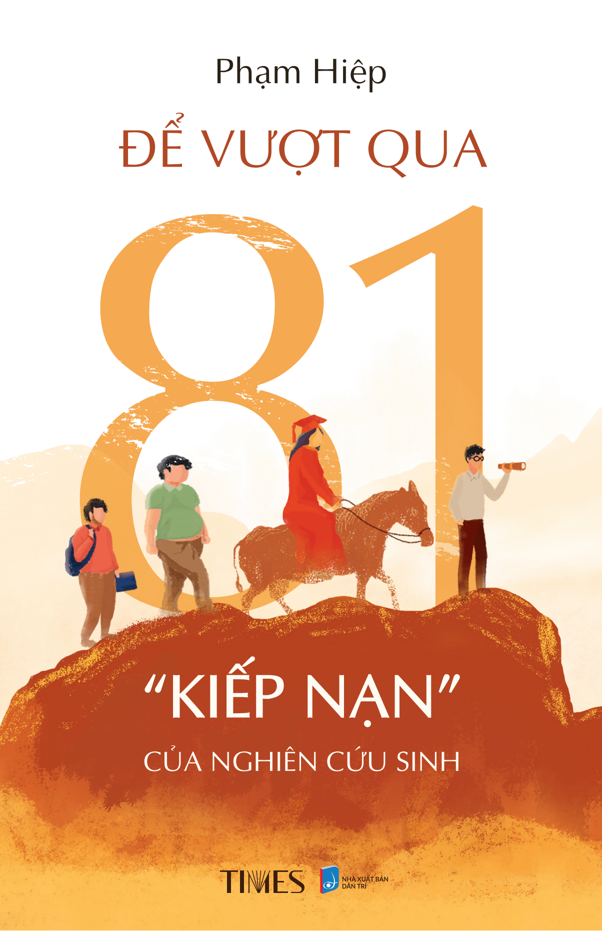 Để Vượt Qua 81 “Kiếp Nạn” Của Nghiên Cứu Sinh
