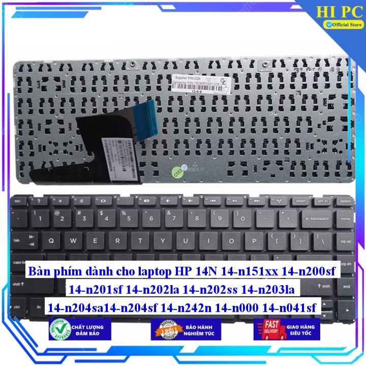 Bàn phím dành cho laptop HP 14N 14-n151xx 14-n200sf 14-n201sf 14-n202la 14-n202ss 14-n203la 14-n204sa14-n204sf 14-n242n - Hàng Nhập Khẩu mới 100%