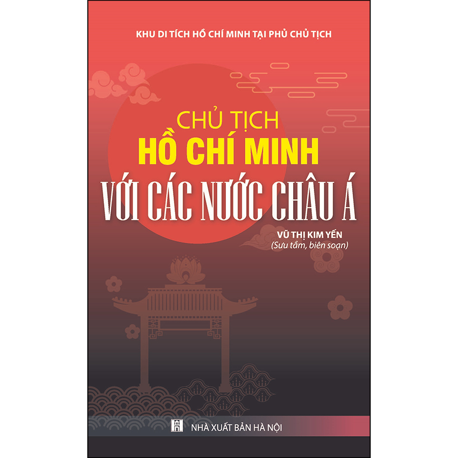 Chủ Tịch Hồ Chí Minh Với Các Nước Châu Á