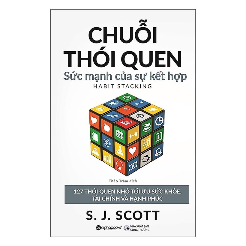 Sách Chuỗi thói quen : Sức mạnh của sự kết hợp - Alphabooks - BẢN QUYỀN