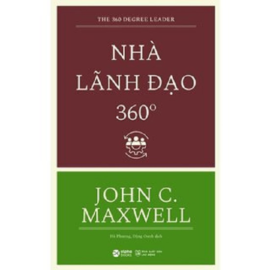 Nhà Lãnh Đạo 360 Độ (Tái Bản)