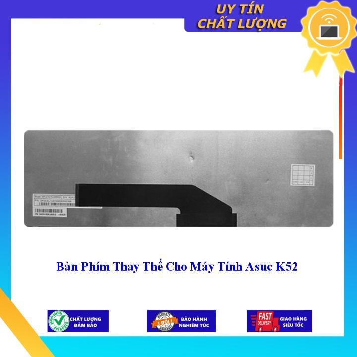 Bàn Phím cho Máy Tính Asuc K52 - Hàng Nhập Khẩu